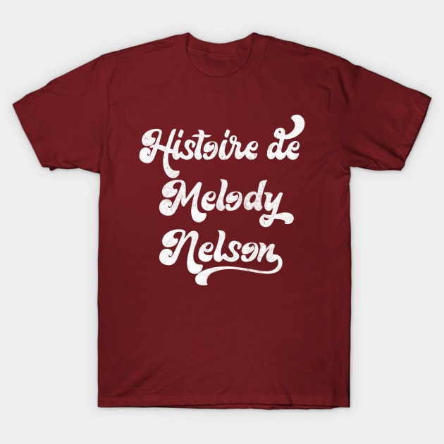 Histoire de Melody Nelson / Serge Gainsbourg T-Shirt by DankFutura